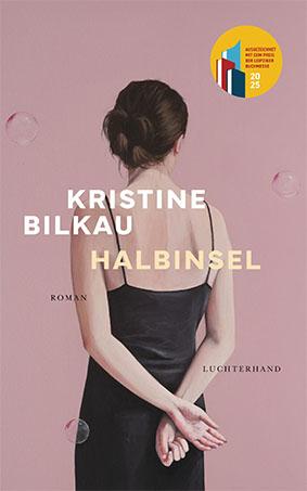 Halbinsel von Kristine Bilkau